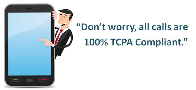 Dont_worry_all_calls_are_tcpa_compliant