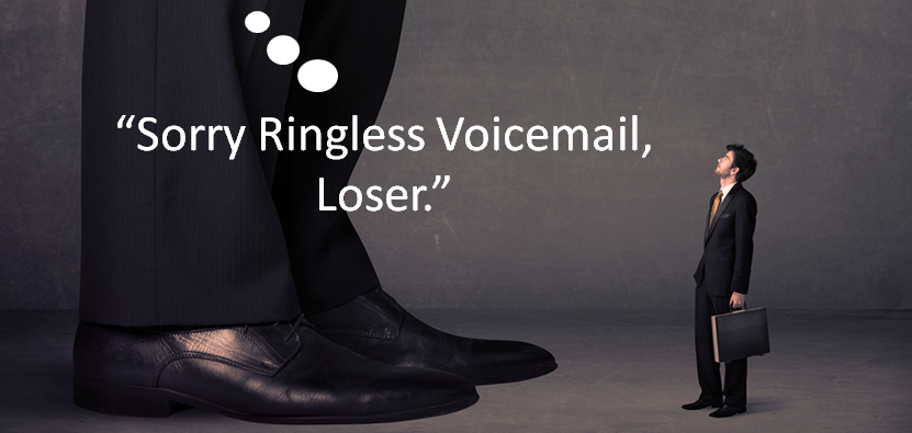 Sorry_ringless_voicemail_loser